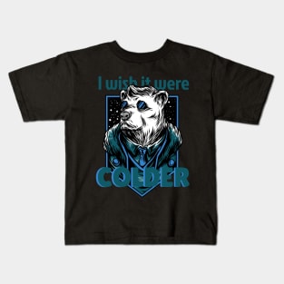 I wish it were colder Kids T-Shirt